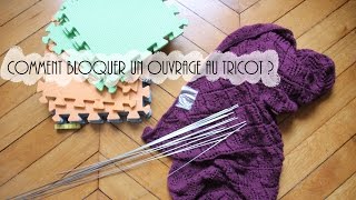 Tricot Comment bloquer un ouvrage [upl. by Bert480]