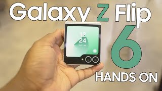 Samsung Galaxy Z Flip 6 Hands On [upl. by Alexio]