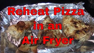 Best Way to Reheat Pizza in an Air Fryer Heat Leftover Pizza [upl. by Yk]