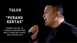 Tulus  Perahu Kertas Konser Salute Erwin Gutawa to 3 Female Songwriters [upl. by Htebazie]