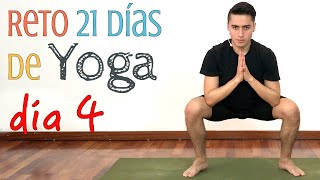 Reto 21 días de Yoga  día 4 [upl. by Olracnaig]