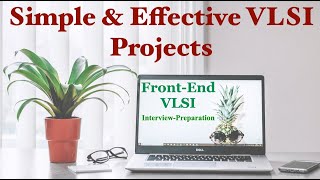 Must do simple vlsi projects  What is Front end VLSI  Beginner VLSI Mini Projects  Rajveer Singh [upl. by Cheffetz855]