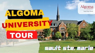 Algoma University Tour Sault Saint Marie Ontario Canada [upl. by Heeley]