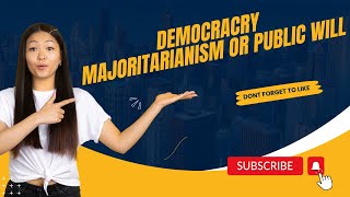 Democracy Majoritarianism or Public will LLb1 political science [upl. by Nytsua]