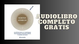 Hábitos Atómicos  Audiolibro  📖 de James Clear [upl. by Ennayhs]