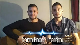 Norm Ender  Yarem Cover NormEnder [upl. by Nimoynib]