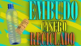 Embudo casero  Reciclaje [upl. by Blake]