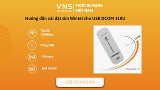 Hướng dẫn cài sim WINTEL cho USB DCOM 310U tốc độ 150 Mbps [upl. by Nessnaj]