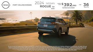 2024 Nissan Rogue amp 2025 Nissan Leaf Offer  Fort Collins Nissan 202407 [upl. by Garvin877]