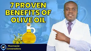 7 Proven Benefits Of Olive Oil [upl. by Maurilla154]