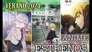 ESTRENOS ANIME TEMPORADA VERANO 2024 [upl. by Aihk829]