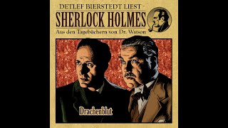 Drachenblut Sherlock Holmes Hörspiel [upl. by Aissyla71]