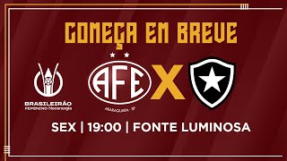 AO VIVO E COM IMAGENS  FERROVIÁRIA X BOTAFOGORJ  BRASILEIRÃO FEMININO A1 2024 [upl. by Padraic922]