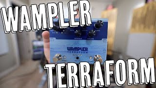 The Modulation Dream Pedal The Wampler Terraform [upl. by Plank265]