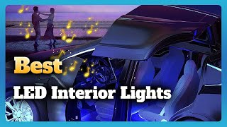 6 Best LED Interior Lights for Car [upl. by Porcia]