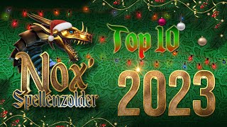 Nox Spellenzolder Top 10 2023 [upl. by Sirrap]