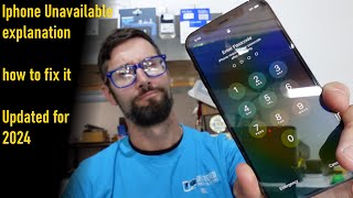 Iphone Unavailable explanation and how to fix it Updated 2024 [upl. by Cavill]