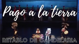 🔸PAGO A LA TIERRA🔸Retablo de Candelaria 2019 [upl. by Inot]