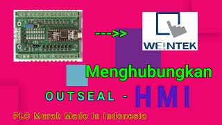 Outseal PLC ke HMI [upl. by Edison724]