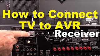 How to Connect a TV to AVR surround sound Receiver [upl. by Euqinim]