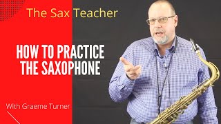 Saxophone teacher  How to practice the saxophone [upl. by Atrahc]