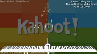 Kahoot  Lobby Music  Full MIDI Cover Microsoft GS Wavetable Synth [upl. by Debby]