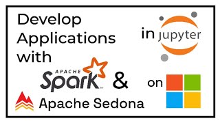 Setting up Windows machine for PySpark and Apache Sedona in JupyterNotebook  Part2 [upl. by Asreht]