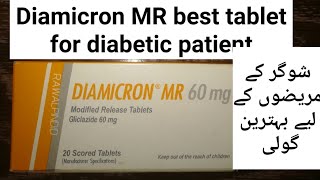 Diamicron MR 60 mg Uses for diabetic patient  Diamicron MR 30 60 mg uses in urdu and hindi [upl. by Inavoj]