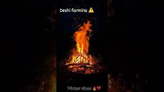 Start to winter season 🔥 Desh life ⚠️youtubeshorts deshilife🎋 [upl. by Gilberte]