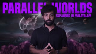 Parallel Worlds and Multiverse  Explained in Malayalam [upl. by Kenon598]