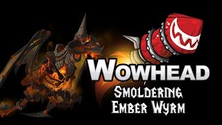 Smoldering Ember Wyrm [upl. by Merow]