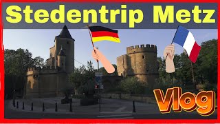 Metz Frankrijk of Duitsland  Stedentrip op één avond [upl. by Ordnael]