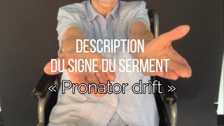 Description du signe de segment « Pronator drift » [upl. by Oiragelo]