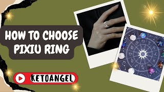 How to Choose the Right Pixiu Ring According to Your chinese Zodiac Sign [upl. by Callista555]