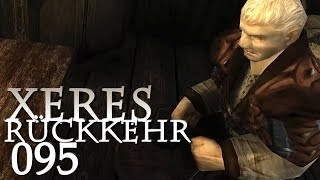 Drama um Wilfried • Xeres Rückkehr Gothic 2 Mod 95 [upl. by Enaasiali]