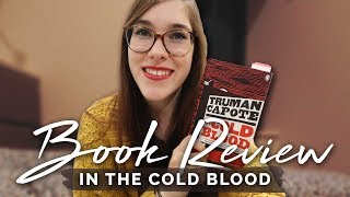 REVIEW  IN COLD BLOOD par Truman Capote  Le Livre Ouvert [upl. by Otrevogir]