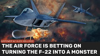 Forget retirement the Air Force aims to see how good the F22 can get [upl. by Assetan]