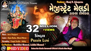 Magistret Meldi  Dakla Remix  PRAVIN LUNI  ડાકલા રીમિક્સ StudioSaraswati [upl. by Chappell]