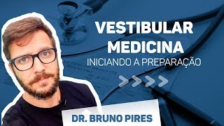 Vestibular Medicina  Os primeiros passos na preparação [upl. by Sherr]