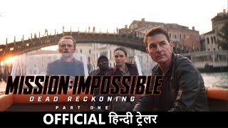 Mission Impossible – Dead Reckoning Part One  Official Hindi Trailer  हिन्दी ट्रेलर [upl. by Foulk]