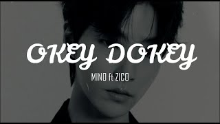 MINO ft ZICO  OKEY DOKEY  PRONUNCIACION  EASY LYRICS [upl. by Elvyn139]