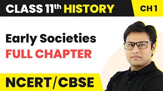 Early Societies Full Chapter NCERT Solutions  Class 11 History Chapter 1 [upl. by Linn55]