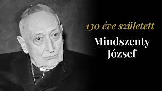 130 éve született Mindszenty József [upl. by Neils]