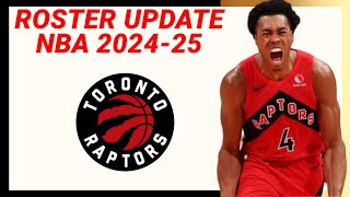 TORONTO RAPTORS 20242025 Updated Roster [upl. by Pinto]