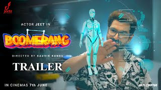 Boomerang 2024 Trailer Update  Jeet Rukmini Maitra Kharaj Mukherjee amp Rajatabha Dutta [upl. by Norrahs]