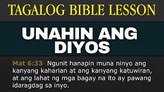 Salita ng Diyos  Unahin ang Diyos Tagalog Bible Lesson [upl. by Clevie]