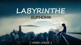 EUPHONIK  LABYRINTHE [upl. by Nordek]