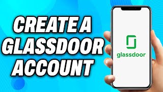 How to Create a Glassdoor Account 2024  Easy Fix [upl. by Llertal]