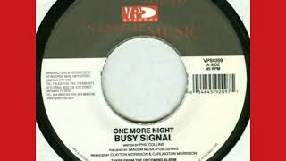 Busy Signal  One More Night  Far East Riddim DampH Rmx [upl. by Zetrok]