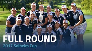 Full Round  2017 Solheim Cup Sunday Singles [upl. by Oinolopa732]